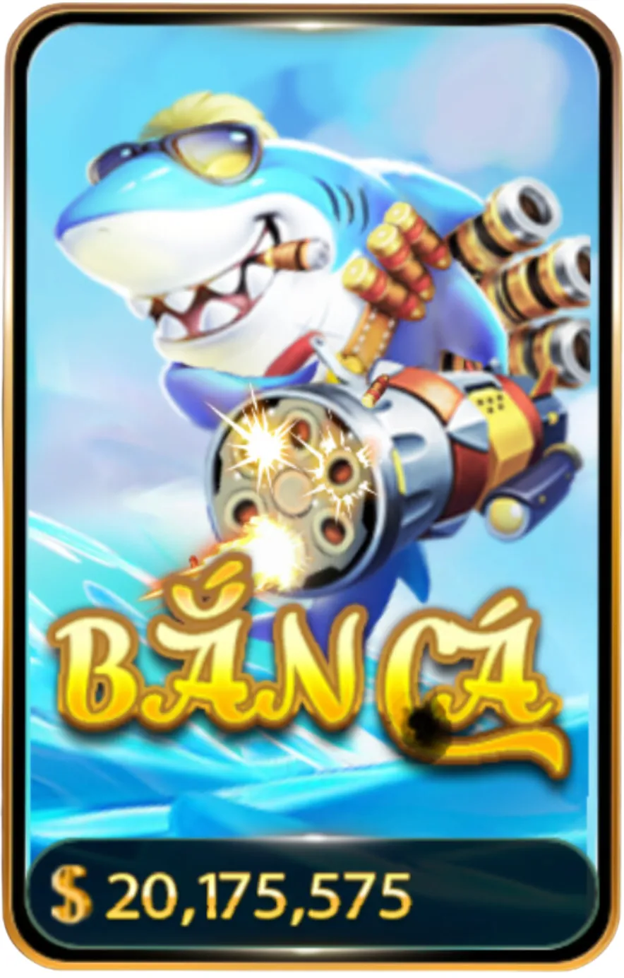 bắn cá đổi thưởng